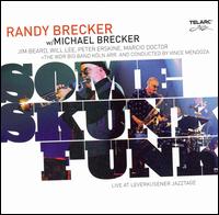 Randy Brecker - Some Skunk Funk [live] lyrics
