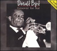 Donald Byrd - Groovin' for Nat lyrics