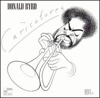 Donald Byrd - Caricatures lyrics