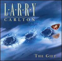 Larry Carlton - Gift lyrics