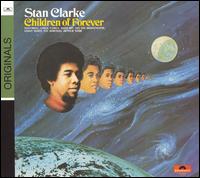 Stanley Clarke - Children of Forever lyrics