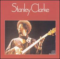 Stanley Clarke - Stanley Clarke lyrics
