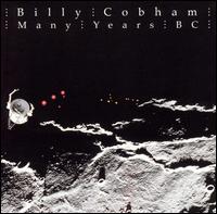 Billy Cobham - Many Years B.C. lyrics