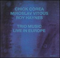 Chick Corea - Trio Music: Live in Europe lyrics