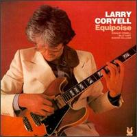 Larry Coryell - Equipoise lyrics