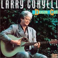 Larry Coryell - Dragon Gate lyrics