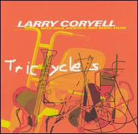 Larry Coryell - Tricycles lyrics