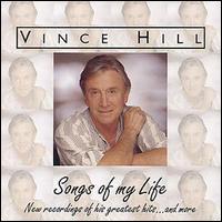 Vince Hill - Songs of My Life lyrics