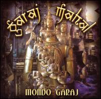 Garaj Mahal - Mondo Garaj lyrics