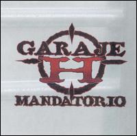 Garaje H - Mandatorio lyrics