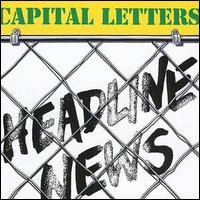 Capital Letters - Headline News [1979] lyrics