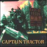 Captain Tractor - East of Edson lyrics