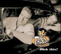 Dick Brave & the Backbeats - Dick This! lyrics