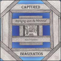 Captured Imagination - Impinging Upon the Morontial lyrics