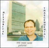 Eric Reyes Carde - Historical Trascendental Guitar lyrics