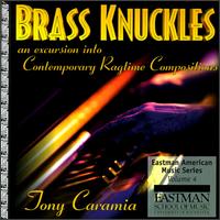 Tony Caramia - Eastman American Music Series, Vol. 4: Brass Knuckles lyrics