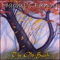 Naomi's Fancy - The Old Bush lyrics