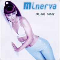Minerva - Dejame Sonar lyrics