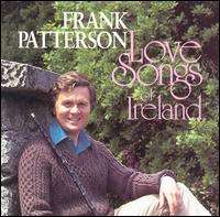 Frank Patterson - Love Songs of Ireland lyrics