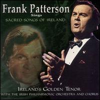 Frank Patterson - Sings Sacred Songs of Ireland lyrics