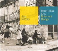 Henri Crolla - Jazz in Paris: Notre Ami Django lyrics