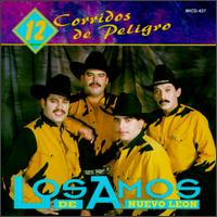 Los Amos de Nuevo Leon - Corridos de Peligro lyrics