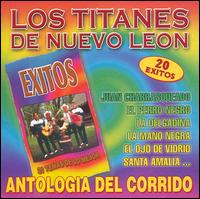 Titanes De Nuevo Leon - Antologia del Corrido lyrics