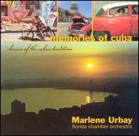 Marlene Urbay - Memories of Cuba lyrics