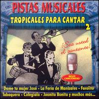 Orquesta la Fabulosa - Tropicales Para Cantar, Vol. 2 lyrics