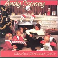 Andy Cooney - Auld Christmas Waltz lyrics