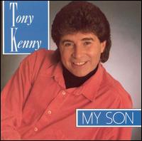Tony Kenny - My Son lyrics