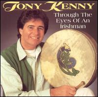 Tony Kenny - Through the Eyes of an Irishman lyrics
