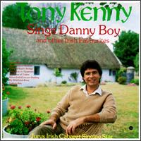 Tony Kenny - Tony Kenny Sings Danny Boy lyrics