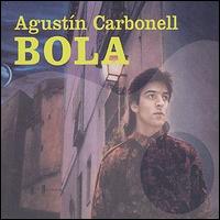 Augustin Carbonell - Bola lyrics