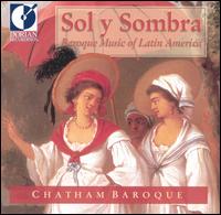 Chatham Baroque - Sol Y Sombra lyrics