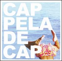 Cap Pela - De Cap lyrics
