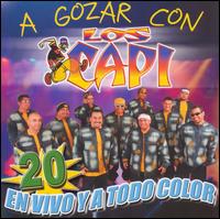 Los Capi - A Gozar Con Los Capi lyrics