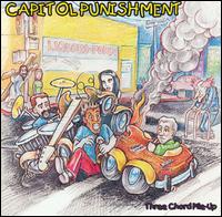 Capitol Punishment - Three Chord Pile Up lyrics