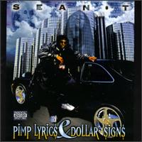 Sean T - Pimp Lyrics & Dollar Signs lyrics