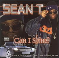 Sean T - Can I Shine? lyrics