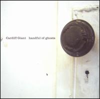 Cardiff Giant - Handful of Ghosts lyrics