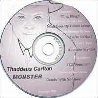 Thaddeus Carlton - Monster lyrics