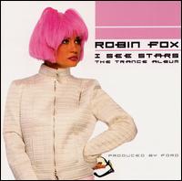 Robin Fox - I See Stars lyrics