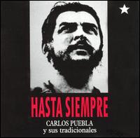 Carlos Puebla - Hasta Siempre lyrics