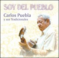 Carlos Puebla - Soy del Pueblo lyrics