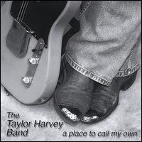 Taylor Harvey - A Place to Call My Own lyrics
