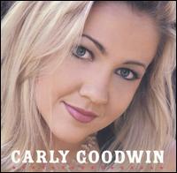 Carly Goodwin - Carly Goodwin lyrics