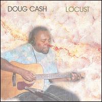 Doug Cash - Locust lyrics