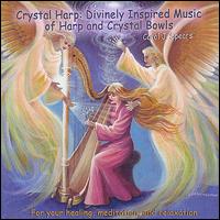 Carol J. Spears - Crystal Harp: Divinely Inspired Music of Harp and Crystal Bowls lyrics