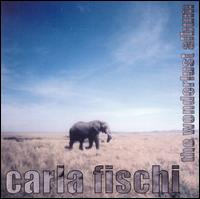 Carla Fischi - The Wonderlust Album lyrics